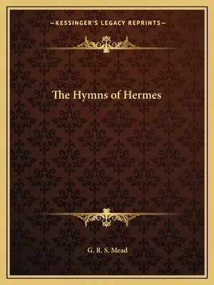 Imnurile lui Hermes - The Hymns of Hermes