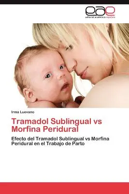 Tramadol sublingual vs Morfina peridurală - Tramadol Sublingual Vs Morfina Peridural