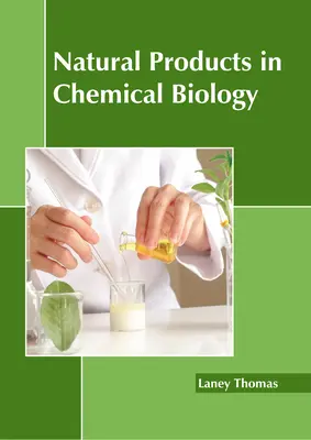 Produse naturale în biologia chimică - Natural Products in Chemical Biology