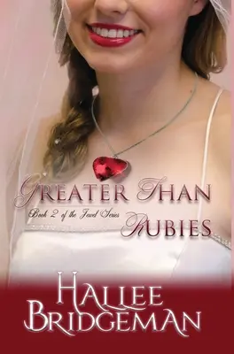 Mai mare decât rubinele: The Jewel Series book 2 - Greater Than Rubies: The Jewel Series book 2