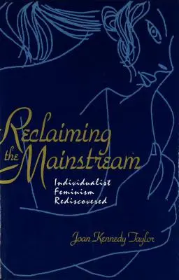 Reclaiming the Mainstream