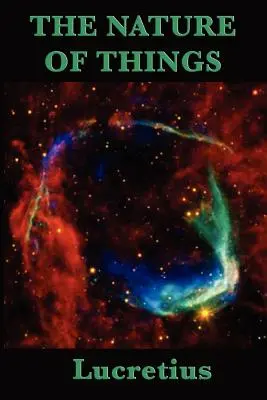 The Nature of Things (Natura lucrurilor) - The Nature of Things