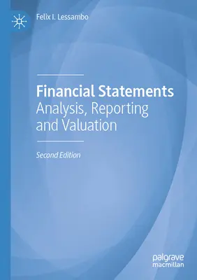 Situații financiare: Analiză, raportare și evaluare - Financial Statements: Analysis, Reporting and Valuation