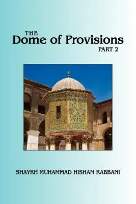 Domul proviziilor, Partea 2 - The Dome of Provisions, Part 2