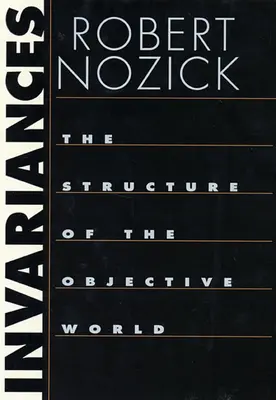 Invarianțe: Structura lumii obiective - Invariances: The Structure of the Objective World