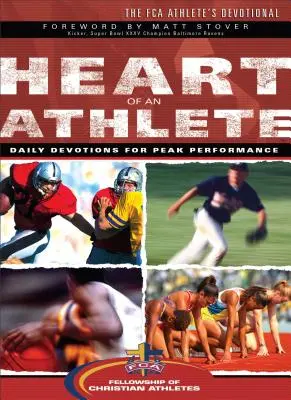 Inima unui atlet: Devoționalul atletului FCA - Heart of an Athlete: The FCA Athlete's Devotional
