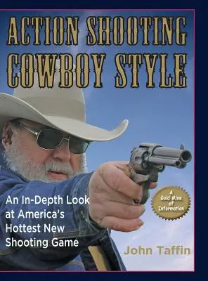 Tragere de acțiune în stil cowboy - Action Shooting Cowboy Style