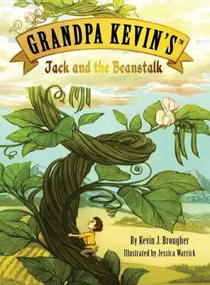 Bunicul Kevin's...Jack și vrejul de fasole (Jack and the Beanstalk) - Grandpa Kevin's...Jack and the Beanstalk