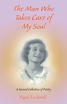 Bărbatul care are grijă de sufletul meu - The Man Who Takes Care of My Soul