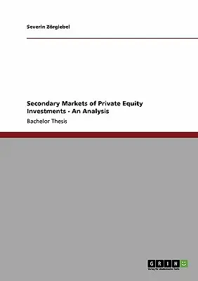 Piețele secundare ale investițiilor de capital privat: O analiză - Secondary Markets of Private Equity Investments: An Analysis