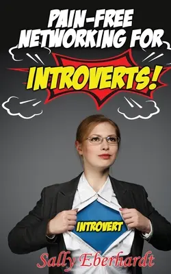 Networking fără durere pentru introvertiți - Pain-free Networking for Introverts