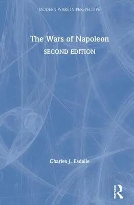 Războaiele lui Napoleon - The Wars of Napoleon