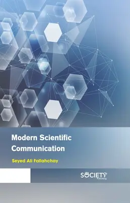 Comunicarea științifică modernă - Modern Scientific Communication