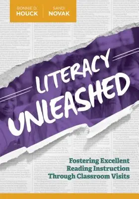 Literacy Unleashed: Promovarea unei lecturi excelente prin vizite în sala de clasă - Literacy Unleashed: Fostering Excellent Reading Instruction Through Classroom Visits