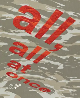 Arthur Duff: Toate, toate deodată - Arthur Duff: All, All at Once