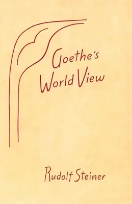 Viziunea asupra lumii a lui Goethe - Goethe's World View