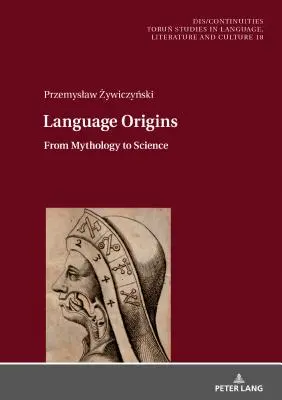 Originile limbajului: De la mitologie la știință - Language Origins: From Mythology to Science