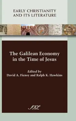 Economia galileeană în vremea lui Iisus - The Galilean Economy in the Time of Jesus