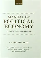 Manual de economie politică: O ediție critică și variorum - Manual of Political Economy: A Critical and Variorum Edition