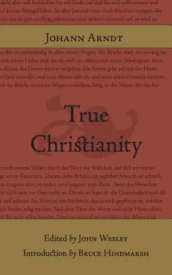 Creștinismul adevărat - True Christianity
