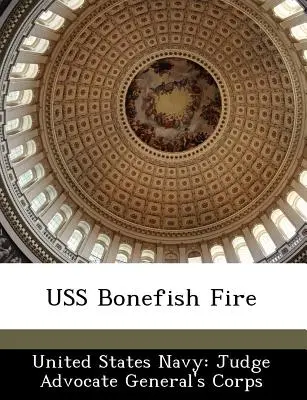 Incendiu la USS Bonefish - USS Bonefish Fire