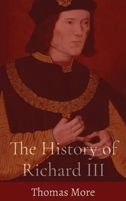 Istoria lui Richard al III-lea - The History of Richard III
