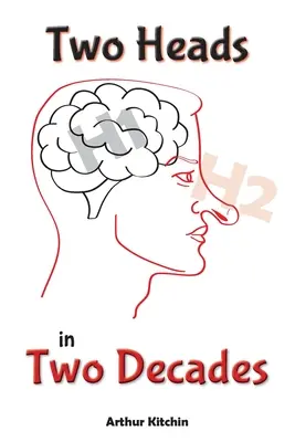 Două capete în două decenii - Two Heads in Two Decades