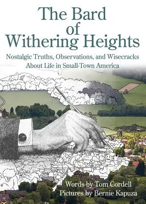 Bardul din Withering Heights: Adevăruri nostalgice, observații și glume despre viața în orașele mici din America (Nostalgic Truths, Observations, and Wisecracks About Life in Small-Town America) - The Bard of Withering Heights: Nostalgic Truths, Observations, and Wisecracks About Life in Small-Town America