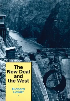 New Deal și Vestul - The New Deal and the West