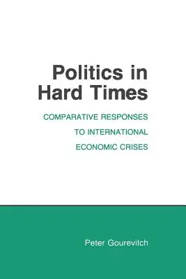 Politica în vremuri grele - Politics in Hard Times