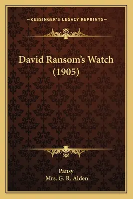 Rondul lui David Ransom (1905) - David Ransom's Watch (1905)