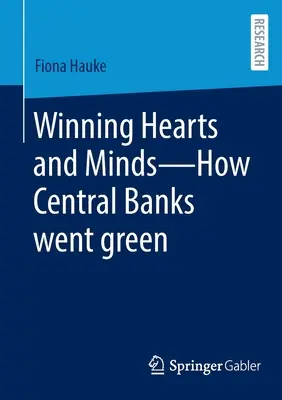 Winning Hearts and Minds--How Central Banks Went Green
