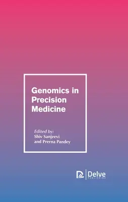Genomica în medicina de precizie - Genomics in Precision Medicine