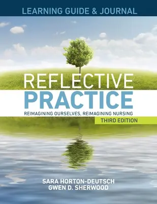 Ghid de învățare și jurnal pentru practica reflexivă, ediția a treia - LEARNING GUIDE & JOURNAL for Reflective Practice, Third Edition