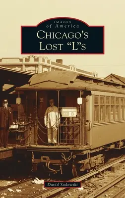 L-urile pierdute din Chicago - Chicago's Lost Ls