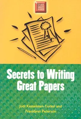 Secretele scrierii unor lucrări excelente - Secrets to Writing Great Papers
