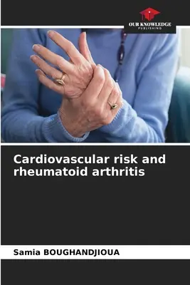 Riscul cardiovascular și artrita reumatoidă - Cardiovascular risk and rheumatoid arthritis