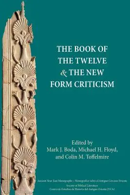 Cartea celor Doisprezece și critica noii forme - The Book of the Twelve and the New Form Criticism