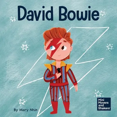 David Bowie: O carte pentru copii despre cum să privești schimbarea ca pe un progres - David Bowie: A Kid's Book About Looking at Change as Progress