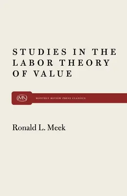 Studii în teoria valorii muncii - Studies in the Labor Theory of Value