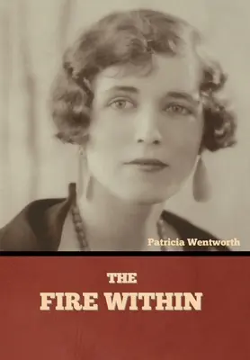 Focul interior - The Fire Within
