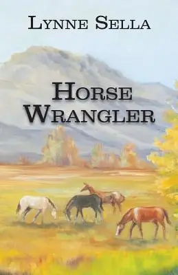 Calul Wrangler - Horse Wrangler