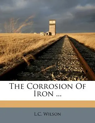 Corodarea fierului ... - The Corrosion of Iron ...