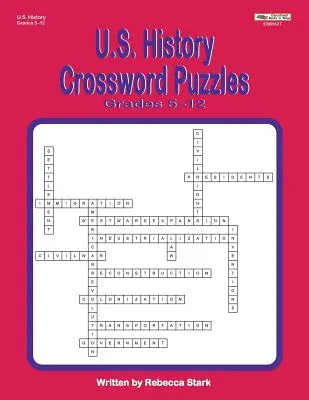 Cuvinte încrucișate despre istoria S.U.A. Gradele 5-12 - U.S. History Crossword Puzzles Grades 5-12