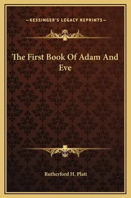 Prima carte a lui Adam și a Evei - The First Book Of Adam And Eve