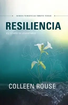 Reziliență: Es tiempo de levantarse - Resiliencia: Es tiempo de levantarse