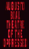 Teatrul celor oprimați - Theatre of the Oppressed