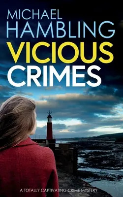 CRIME VICIOASE un mister polițist britanic cu totul captivant - VICIOUS CRIMES a totally captivating British crime mystery
