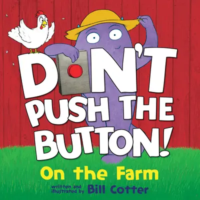 Nu apăsa pe buton: La fermă - Don't Push the Button: On the Farm