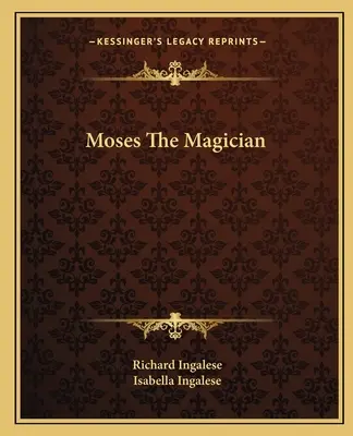 Moise Magicianul - Moses The Magician